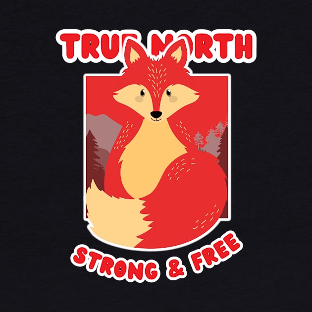 True North Strong and Free by Turtokart